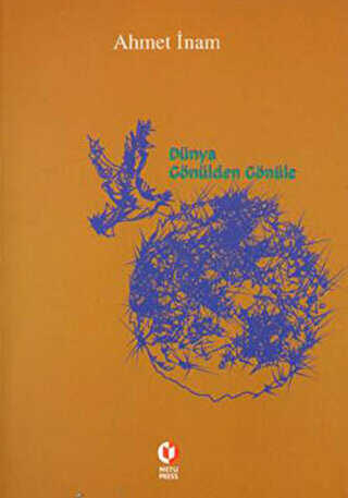 Dünya Gönülden Gönüle - ODTÜ Geliştirme Vakfı Yayıncılık