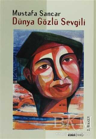 Dünya Gözlü Sevgili - Kora Yayın