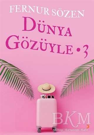 Dünya Gözüyle - 3 - Cinius Yayınları
