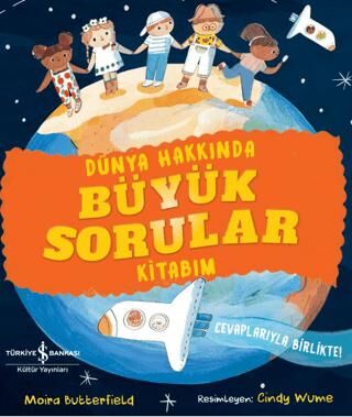 Dünya Hakkında Büyük Sorular Kitabım - 1