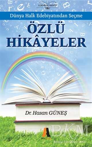 Dünya Halk Edebiyatından Seçme Özlü Hikayeler - Akis Kitap