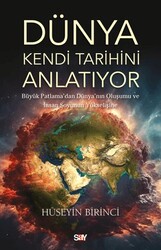 Du¨nya Kendi Tarihini Anlatıyor - Say Yayınları