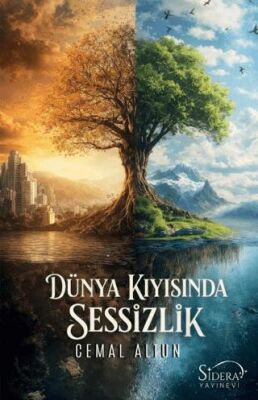 Dünya Kıyısında Sessizlik - 1