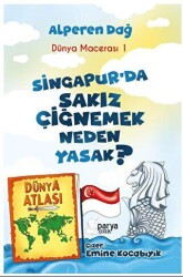 Dünya Macerası-1 Singapur’da Sakız Çiğnemek Neden Yasak? - Parya Kitap