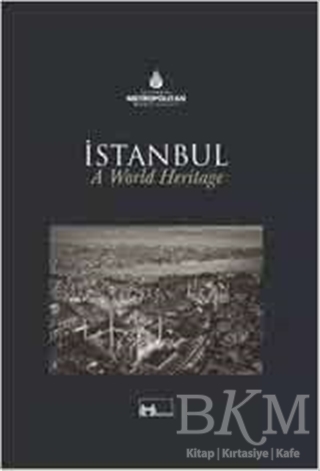 Dünya Mirası İstanbul a World Heritage