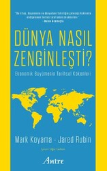 Dünya Nasıl Zenginleşti? - Antre Kitap