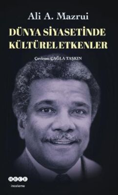 Dünya Siyasetinde Kültürel Etkenler - 1