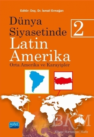 Dünya Siyasetinde Latin Amerika - 2