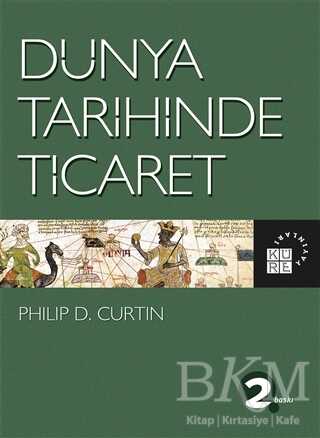 Dünya Tarihinde Ticaret - Küre Yayınları