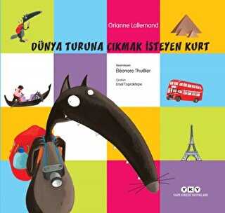 Dünya Turuna Çıkmak İsteyen Kurt - Yapı Kredi Yayınları