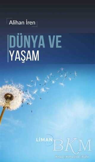 Dünya ve Yaşam - Liman Yayınevi