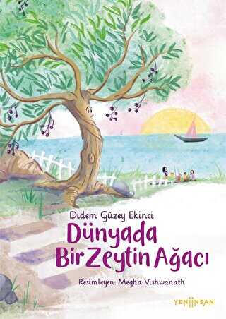 Dünyada Bir Zeytin Ağacı - Yeni İnsan Yayınevi