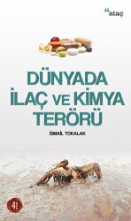 Dünyada İlaç ve Kimya Terörü - Ataç Yayınları