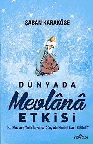Dünyada Mevlana Etkisi - Yediveren Yayınları