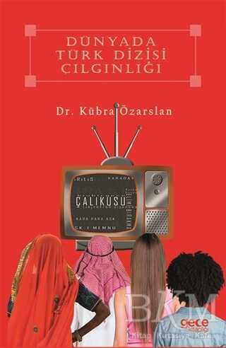 Dünyada Türk Dizisi Çılgınlığı - Gece Kitaplığı