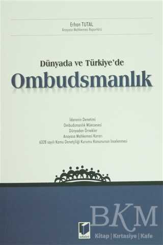 Dünyada ve Türkiye`de Ombudsmanlık