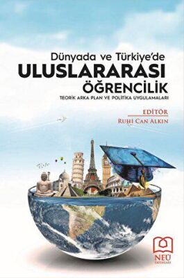 Dünya`da ve Türkiye`de Uluslararası Öğrencilik - 1