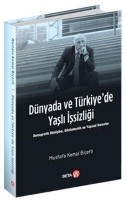 Dünyada ve Türkiye’de Yaşlı İşsizliği - 1