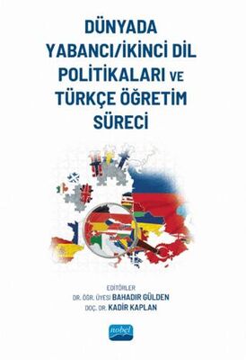 Dünyada Yabancı-İkinci Dil Politikaları ve Türkçe Öğretim Süreci