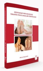 Dünyadaki Refleksoloji Terapisi Uygulamaları Örnekleri - Umuttepe Yayınları