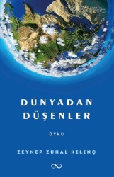 Dünyadan Düşenler - Bengisu Yayınları