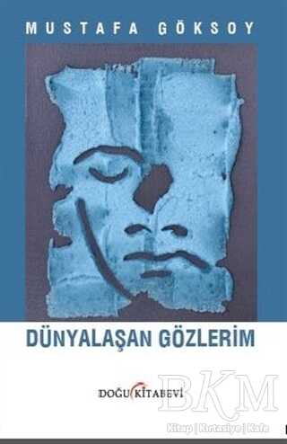 Dünyalaşan Gözlerim - Doğu Kitabevi