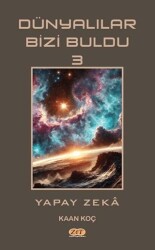 Dünyalılar Bizi Buldu 3 - Zet Yayınları