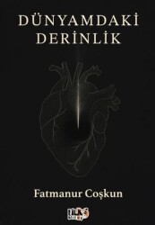 Dünyamdaki Derinlik - Tilki Kitap