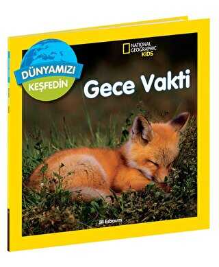National Geographic Kids Dünyamızı Keşfedin - Gece Vakti - Beta Kids