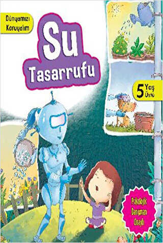 Dünyamızı Koruyalım - Su Tasarrufu 5 Yaş Üstü - Parıltı Yayınları