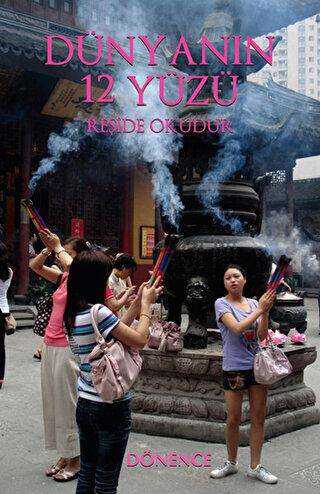 Dünyanın 12 Yüzü - Dönence Basım ve Yayın Hizmetleri