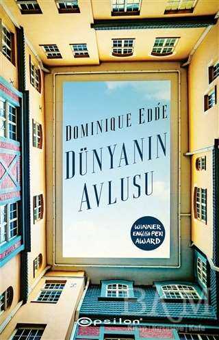 Dünyanın Avlusu - 2