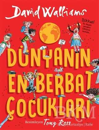 Dünyanın En Berbat Çocukları - Can Çocuk Yayınları