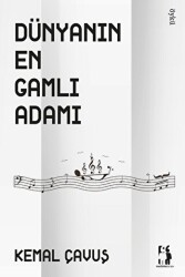 Dünyanın En Gamlı Adamı - Metinlerarası Kitap