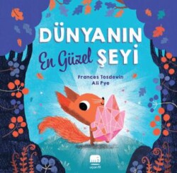 Dünyanın En Güzel Şeyi - Uçan Fil Yayınları