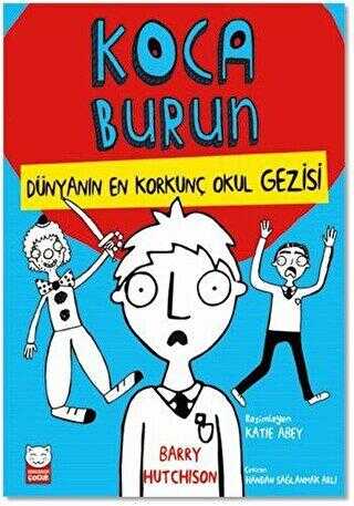 Dünyanın En Korkunç Okul Gezisi - Koca Burun - Kırmızı Kedi Çocuk