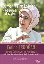 Dünyanın First Ladyleri - Emine Erdoğan - Sayda Yayınları