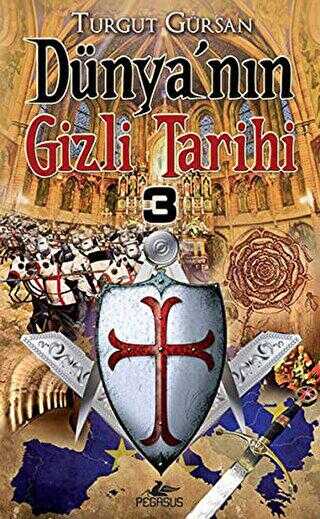 Dünya`nın Gizli Tarihi -3 Cep boy - Pegasus Yayınları