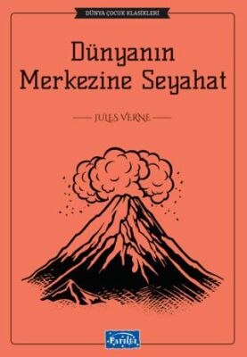 Dünya’nın Merkezine Seyahat kapağı