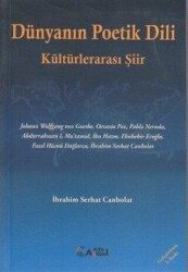 Dünyanın Poetik Dili - Kültürlerarası Şiir - Alfa Aktüel Yayınları