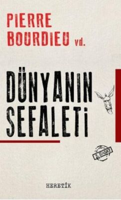 Dünyanın Sefaleti - 1