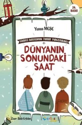 Dünyanın Sonundaki Saat - Sihirli Bastonun Tuhaf Maceraları 1 - Rağbet Yayınları