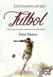 Dünyanın Sporu Futbol - Az Kitap