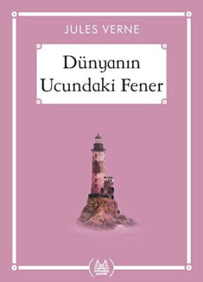 Dünyanın Ucundaki Fener - Gökkuşağı Cep Kitap Dizisi kapağı
