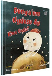 Dünya`nın Uydusu Ay Kime Uydu? - Üçgen Kültür Yayınları