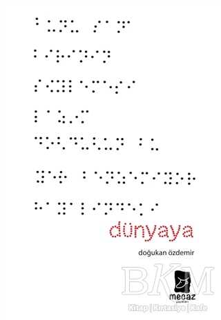 DÜNYAYA - Mecaz Yayınları
