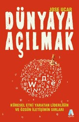 Dünyaya Açılmak - Aganta Yayınları