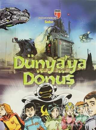 Dünya`ya Dönüş - EDAM