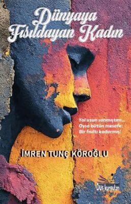Dünyaya Fısıldayan Kadın - 1