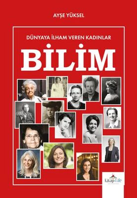 Dünyaya İlham Veren Kadınlar Bilim - 1